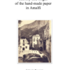 History and origin of the hand-made paper in Amalfi, written by Gabriele Nunziato